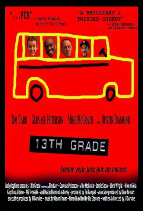 13th Grade (2005) film online,JJ Garvine,Tim Carr,Gervase Peterson,Dustin Diamond,Mike McGrath